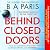 Behind Closed Doors