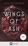 Wings of Ash 2. Flammender Verrat (German Edition)