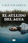 El aullido del agua