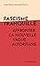 Facisme tranquille. Affronter la nouvelle vague autoritaire by Jonathan Durand Folco