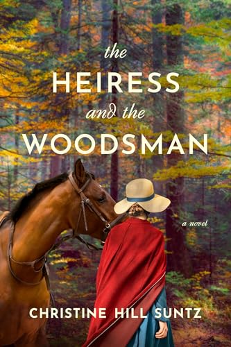 The Heiress and the Woodsman (Paperback)