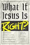 What If Jesus Is ...