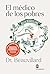 El médico de los pobres (Spanish Edition)
