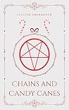 Chains and Candy ...
