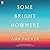 Some Bright Nowhere: A Novel