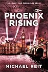 Phoenix Rising (The Covert War Chronicles Book 2)