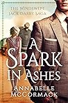 A Spark in Ashes