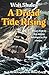 A Dread Tide Rising by Walt Shuler