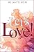 Let's Love!: We (don't) hav...