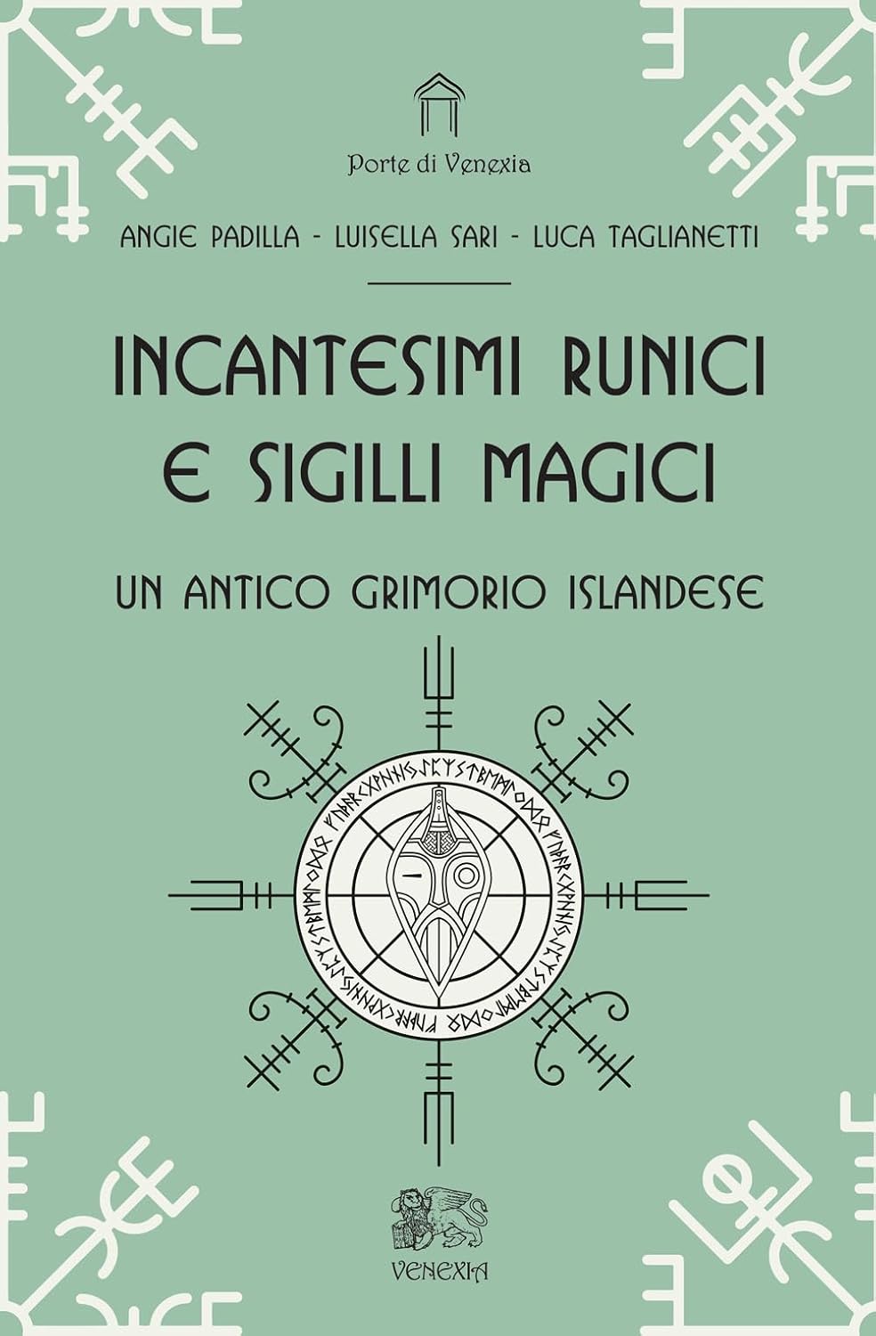 Incantesimi runici e sigilli magici: un antico grimorio islandese (Paperback)