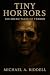 TINY HORRORS: 300 Micro Tal...