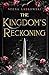 The Kingdom's Reckoning (Of Fire and Lies)