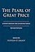 The Pearl of Great Price: A...