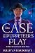 The Case Of The Puppeteer's Play by Sullivan Hardgrave