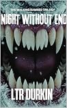 Night Without End...