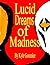 Lucid Dreams of Madness (Th...