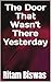 The Door That Wasn't There Yesterday by Ritam Biswas