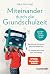 Miteinander durch die Grundschulzeit: Beziehung stärken & gelassen begleiten. So schafft dein Kind den Schulalltag. Weniger Druck, weniger Streit. Spiegel-Bestsellerautorin (German Edition)