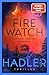 Firewatch: Thriller | Vertraue mir. Liebe mich. Verrate dich. Suspense-Romance des SPIEGEL-Bestsellerautors (German Edition)