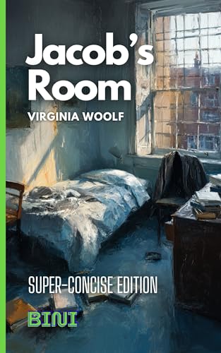 Jacob's Room: Super-Concise Edition