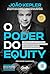 O poder do equity [edição r...