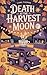 Death at the Harvest Moon by Cara Thorne