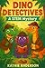 Dino Detectives: A STEM Mys...