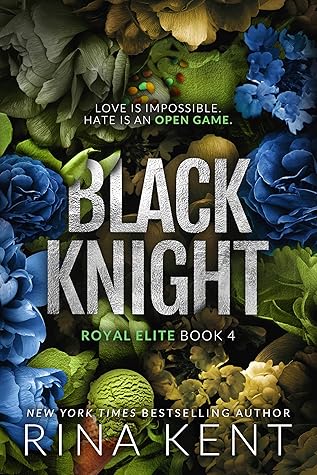 Black Knight (Royal Elite, #4)