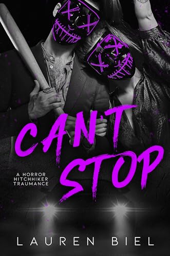Can't Stop: a horror hitchhiker traumance novella (Halloween Harvesters Book 2)
