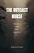 The Outcast Nurse: never tr...