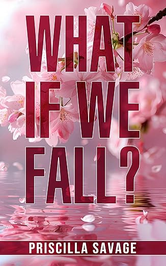 What If We Fall?: A Dad's Best Friend Forbidden Age-gap Romance