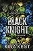 Black Knight (Royal Elite, #4)
