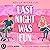 Last Night Was Fun by Holly Michelle