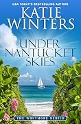 Under Nantucket Skies