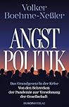 Angstpolitik: Das...