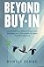 Beyond Buy-In: Using Politi...