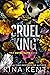 Cruel King (Royal Elite, #0)