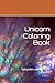 Unicorn Coloring Book: Litt...