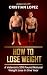 How to Lose Weight by Cristian Lopez
