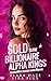 Sold to the Billionaire Alpha Kings by Elara Haze