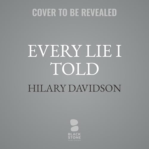 Every Lie I Told (Audio CD)