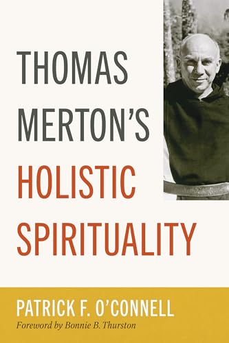 Thomas Merton’s Holistic Spirituality (Paperback)