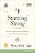 Starting Strong: Discovering the Good That Money Can Do in Your Marriage