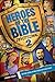 Heroes of the Bible Devotional 2: 100 True Stories of Real People with Godly Faith!