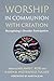Worship in Communion with C...