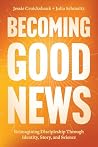 Becoming Good New...