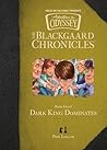 Dark King Dominates (The Blackgaard Chronicles)