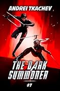 The Dark Summoner #7
