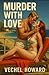 Murder With Love