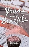 Young with Benefits